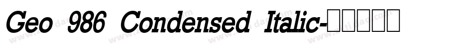 Geo 986 Condensed Italic字体转换